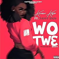 Wo Tw3 (feat. Pappy Kojo) [Explicit]