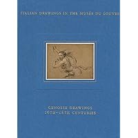 Genoese Drawings: 16th to 18th Century (Catalogue Raisonne of Italian Drawings) (French Edition)