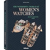 The Wonderful World of Women’s Watches: Beauty Beyond Time