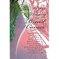 Living And Thriving With Breast Cancer (Living And Thriving With Cancer) Living And Thriving With Breast Cancer (Living And Thriving With Cancer) Paperback