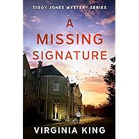 A Missing Signature (Tiggy Jones Mystery Series Book 2)