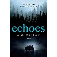 Echoes: A Dark Supernatural Thriller (Echoes Trilogy Book 1)