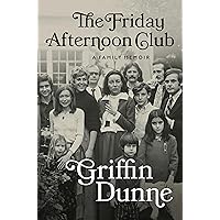 The Friday Afternoon Club: A Family Memoir The Friday Afternoon Club: A Family Memoir Hardcover Kindle Audible Audiobook