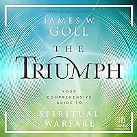 The Triumph: Your Comprehensive Guide to Spiritual Warfare The Triumph: Your Comprehensive Guide to Spiritual Warfare Paperback Kindle Audible Audiobook Audio CD Hardcover