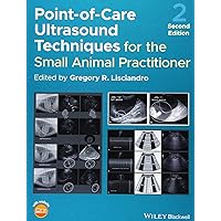 Point-of-Care Ultrasound Techniques for the Small Animal Practitioner Point-of-Care Ultrasound Techniques for the Small Animal Practitioner Hardcover Kindle Spiral-bound