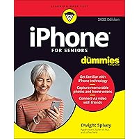 iPhone for Seniors for Dummies (For Dummies (Computer/Tech)) iPhone for Seniors for Dummies (For Dummies (Computer/Tech)) Paperback
