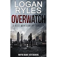 Overwatch: Reed Montgomery Book 1