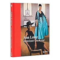 Ann Lowe: American Couturier