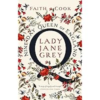 Nine Day Queen of England: Lady Jane Grey Nine Day Queen of England: Lady Jane Grey Paperback Kindle Hardcover