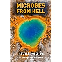 Microbes from Hell Microbes from Hell Hardcover