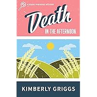 Death in the Afternoon: A Deadly Paradise Mystery (Prequel) (The Deadly Paradise Mystery Series) Death in the Afternoon: A Deadly Paradise Mystery (Prequel) (The Deadly Paradise Mystery Series) Kindle