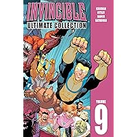 Invincible: The Ultimate Collection Volume 9 (Invincible Ultimate Collection, 9) Invincible: The Ultimate Collection Volume 9 (Invincible Ultimate Collection, 9) Hardcover