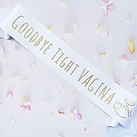 Baby Shower Sash for Mommy to Be, Goodbye Tight Vagina Sash for New Mom, Baby Shower Decorations, Gender Reveal Boy or Girl Party Supplies for Pregnant AF Mother to Be