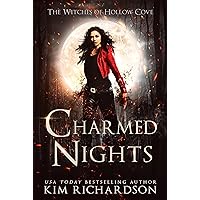 Charmed Nights (The Witches of Hollow Cove Book 3) Charmed Nights (The Witches of Hollow Cove Book 3) Kindle Audible Audiobook Paperback Audio CD