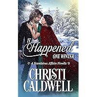 It Happened One Winter (Scandalous Affairs Book 4)