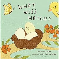 What Will Hatch? What Will Hatch? Hardcover Kindle Board book