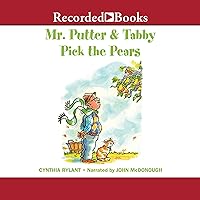 Mr. Putter and Tabby Pick the Pears Mr. Putter and Tabby Pick the Pears Paperback Audible Audiobook Library Binding Audio CD