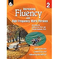 Increasing Fluency with High Frequency Word Phrases Grade 2 (Increasing Fluency Using High Frequency Word Phrases) Increasing Fluency with High Frequency Word Phrases Grade 2 (Increasing Fluency Using High Frequency Word Phrases) Paperback Kindle