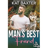 Man's Best Friend: A Fake Relationship/Husky Man-Curvy Girl Romance (Love At First Bark) Man's Best Friend: A Fake Relationship/Husky Man-Curvy Girl Romance (Love At First Bark) Kindle
