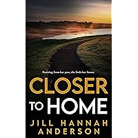 Closer to Home Closer to Home Kindle Paperback