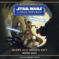 Quest for the Hidden City: Star Wars: The High Republic Quest for the Hidden City: Star Wars: The High Republic Audible Audiobook Hardcover Kindle Paperback
