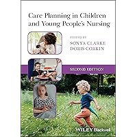 Care Planning in Children and Young People's Nursing Care Planning in Children and Young People's Nursing Paperback Kindle