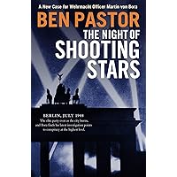The Night of Shooting Stars (Martin Bora Book 7) The Night of Shooting Stars (Martin Bora Book 7) Kindle Paperback