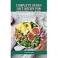 complete vegan diet recipe for menstrual pain: diet needed to avoid menstrual pain,and things to know about complete vegan diet recipe for menstrual pain: diet needed to avoid menstrual pain,and things to know about Kindle Paperback