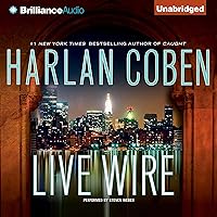 Live Wire: Myron Bolitar, Book 10 Live Wire: Myron Bolitar, Book 10 Kindle Audible Audiobook Paperback Hardcover Mass Market Paperback MP3 CD