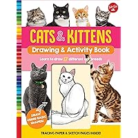 Cats & Kittens Drawing & Activity Book: Learn to Draw 17 Different Cat Breeds - Tracing Paper & Sketch Pages Inside! Cats & Kittens Drawing & Activity Book: Learn to Draw 17 Different Cat Breeds - Tracing Paper & Sketch Pages Inside! Spiral-bound