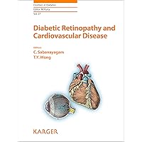 Diabetic Retinopathy and Cardiovascular Disease (Frontiers in Diabetes Book 27) Diabetic Retinopathy and Cardiovascular Disease (Frontiers in Diabetes Book 27) Kindle Hardcover