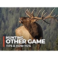 Hunting - Other Game Tips & How-To's - Season 1