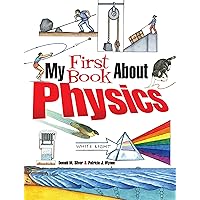 My First Book About Physics (Dover Science For Kids Coloring Books)