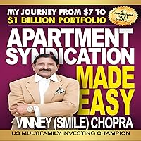 Apartment Syndication Made Easy: A Step-by-Step Guide Apartment Syndication Made Easy: A Step-by-Step Guide Audible Audiobook Kindle Paperback Hardcover