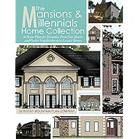 The Mansions & Millennials Home Collection: 16 House Plans for Dreamers, From Tiny Houses and Pocket Neighborhoods to Luxury Homes The Mansions & Millennials Home Collection: 16 House Plans for Dreamers, From Tiny Houses and Pocket Neighborhoods to Luxury Homes Paperback Kindle
