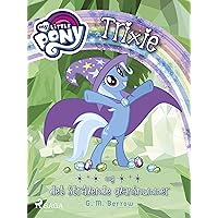 My Little Pony - Trixie og det strålende glansnummer (Danish Edition)