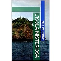L'Isola Misteriosa (Italian Edition)