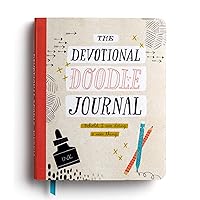 The Devotional Doodle Journal: Behold I am doing a new thing The Devotional Doodle Journal: Behold I am doing a new thing Perfect Paperback