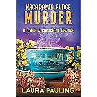 Macadamia Fudge Murder (a Baron & Graystone Mystery Book 2) Macadamia Fudge Murder (a Baron & Graystone Mystery Book 2) Kindle Paperback