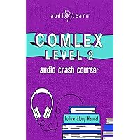 COMLEX LEVEL 2 - Audio Crash Course (Audio Crash Course Series)
