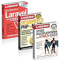 PHP, LARAVEL, MySQL, HTML, CSS3, JAVASCRIPT. Pack 3 LIBROS: Introducción a Laravel - Desarrollo PHP + MySQL - Sitios Multiplataforma con HTML5 + CSS3 (Spanish Edition)