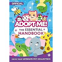 The Essential Handbook: An official guide to popular online game, Adopt Me! Perfect for new players and fans (Adopt Me!) The Essential Handbook: An official guide to popular online game, Adopt Me! Perfect for new players and fans (Adopt Me!) Kindle Hardcover
