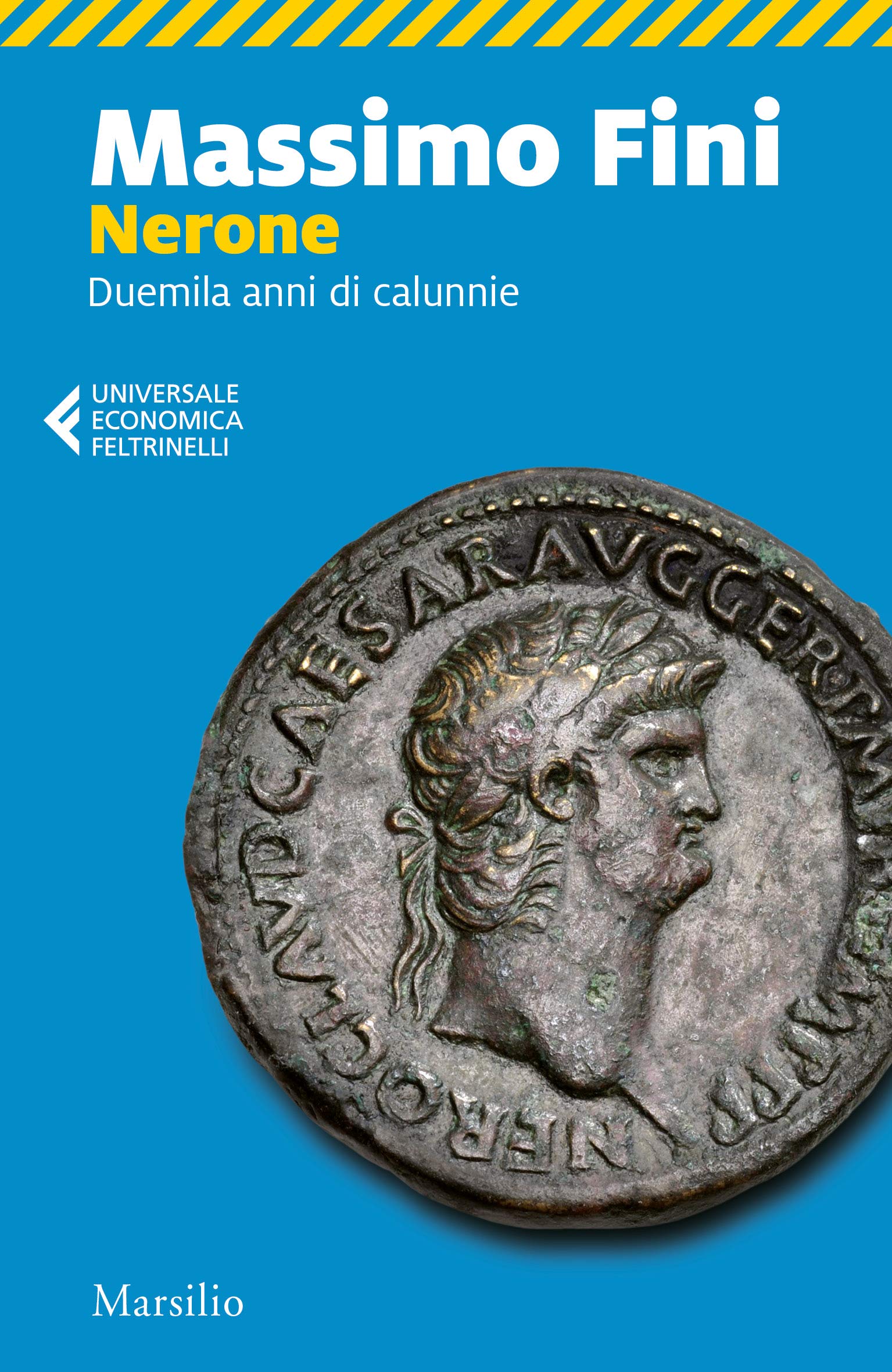 Nerone: Duemila anni di calunnie (Tascabili Maxi) (Italian Edition)