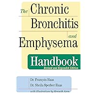 The Chronic Bronchitis and Emphysema Handbook The Chronic Bronchitis and Emphysema Handbook Kindle Hardcover Paperback Mass Market Paperback