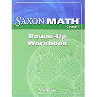 Saxon Math Course 1: Power-Up Workbook Saxon Math Course 1: Power-Up Workbook Paperback