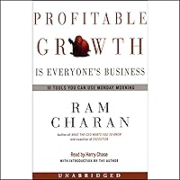 Profitable Growth is Everyone's Business: 10 Tools You Can Use Monday Morning Profitable Growth is Everyone's Business: 10 Tools You Can Use Monday Morning Audible Audiobook Hardcover Kindle Audio CD