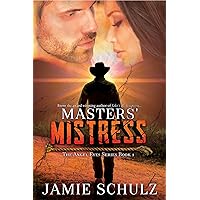 Masters' Mistress - A Post Apocalyptic Dystopian Romance Novel: The Angel Eyes Series Book 1