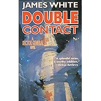 Double Contact (The Sector General Novels) Double Contact (The Sector General Novels) Kindle Hardcover Paperback