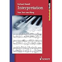 Interpretation: Vom Text zum Klang (Studienbuch Musik) (German Edition) Interpretation: Vom Text zum Klang (Studienbuch Musik) (German Edition) Kindle Paperback