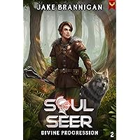 Soulseer: A LitRPG Adventure (Divine Progression Book 2) Soulseer: A LitRPG Adventure (Divine Progression Book 2) Kindle Audible Audiobook Paperback Audio CD